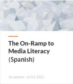 The On-Ramp to Media Literacy in Spanish